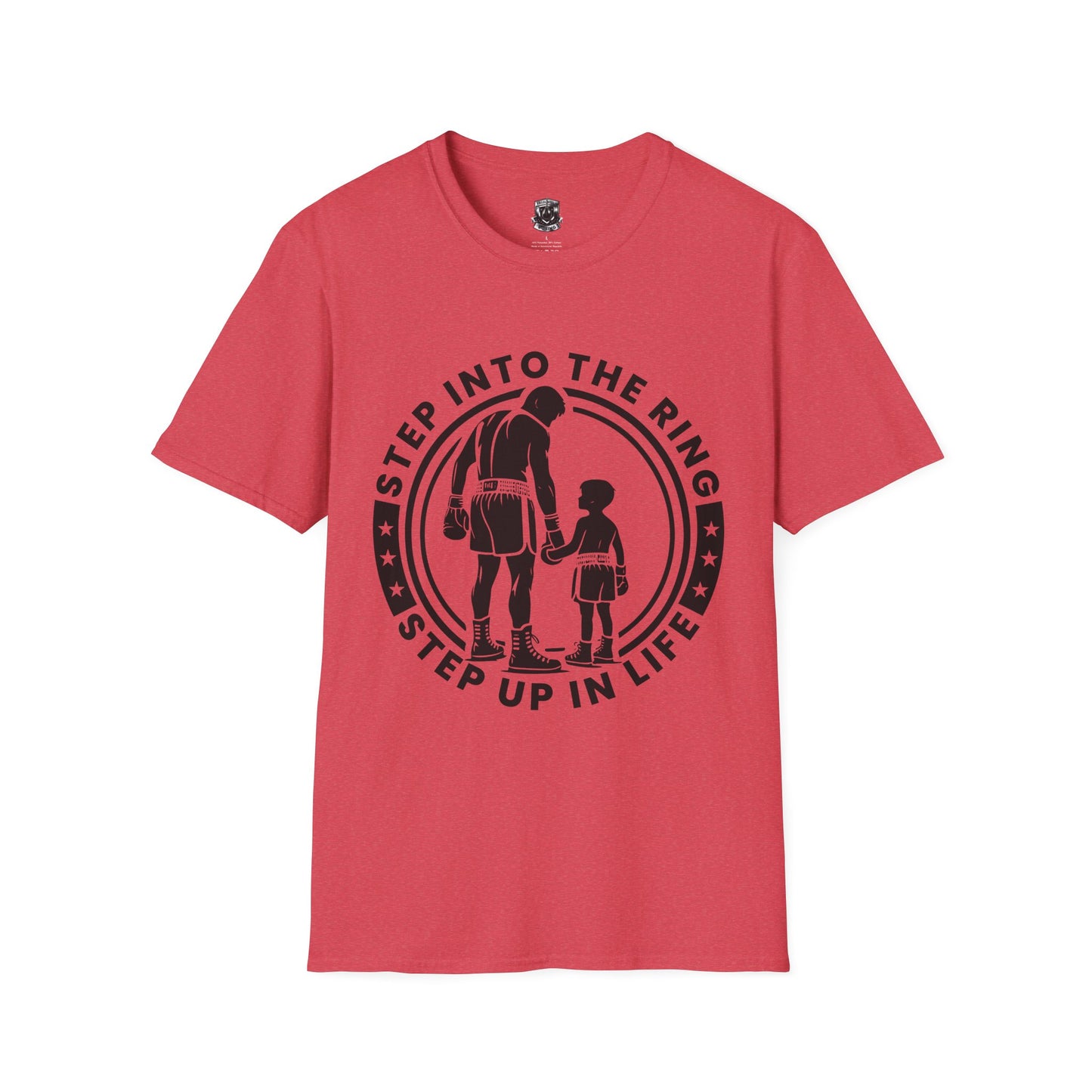 Step Into the Ring, Step Up in Life T-Shirt – A Call to Action